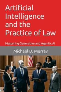 Mastering AI in Law: Generative and Agentic Insights