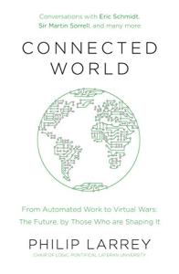 Connected World: Automation, Virtual Wars, and Future Insights