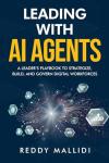 AI Agents Playbook: Build and Lead Digital Teams