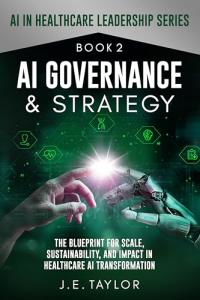 AI Governance & Strategy for Healthcare Transformation