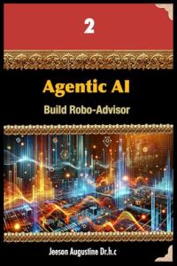 Build Your Own Robo-Advisor with Agentic AI