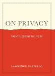 Privacy Unlocked: 20 Essential Lessons for Life