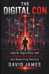 The Digital Con: AI and Global Deception Explored