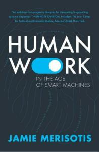 Human Work in the Era of Smart Machines