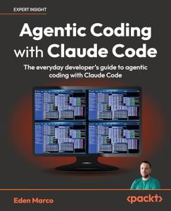Agentic Coding with Claude Code: Developer's Guide