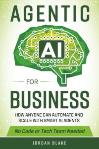 Automate Your Business with Agentic AI Guide