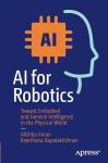 AI for Robotics: Building Smarter Physical Systems
