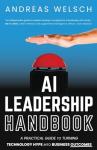 AI Leadership Handbook: Turning Technology into Results