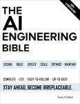 AI Engineering Bible: Your Guide to Building AI Systems