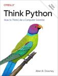 Think Python: Mastering Computer Science Concepts