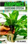 Build Your Own Easy Aeroponics Gardening System