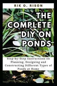 DIY Guide to Planning and Building Ponds