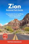 Zion Canyon Adventure Guide for Hiking Enthusiasts