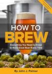 Brew Your Best Beer Every Time