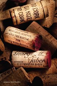 Corking Wine: Tradition, Romance, and Science