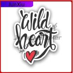 Wild Heart Sticker Accessories Waterproof Styling For Car Truck Laptop Hydro Flask Bottle Laptop Trolley Case Motorcycle Helmet