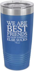 Piper Lou Best Friends Stainless Steel Tumbler 20 OZ
