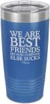 Piper Lou Best Friends Stainless Steel Tumbler 20 OZ