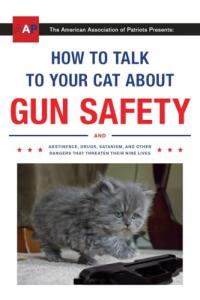 Chatting with Cats: Gun Safety and More