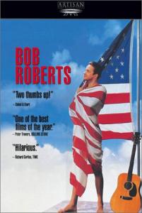 Bob Roberts: A Hilarious Political Parody