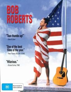 Bob Roberts: A Hilarious Political Satire