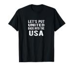 United We Stand - Funny Bipartisan T-Shirt