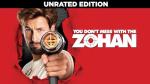 You Don't Mess With The Zohan (Unrated Edition)