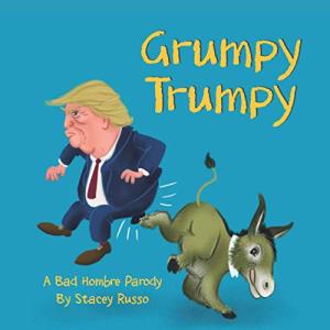 Grumpy Trumpy: Hilarious Bad Hombre Parody