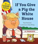 Pig in the White House: Adult Parody Book