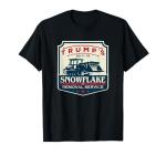 Trump's Snowflake Removal Service Funny T-Shirt