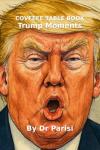 COVFEFE TABLE BOOK: Hilarious Trump Highlights
