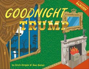 Goodnight Trump: Hilarious Political Parody