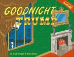 Goodnight Trump: Hilarious Political Parody