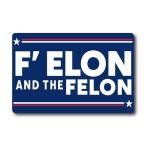Elon & The Felon Funny Car Magnet