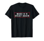 Make K-9s Great Again Tee