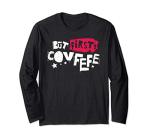 But First Covfefe Trump Parody Long Sleeve Tee