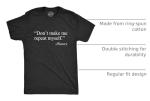 Don't Make Me Repeat Myself Funny Political Tee