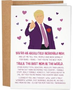 Sleazy Greetings Trump Mother's Day Card