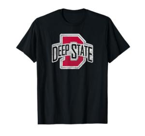 Deep State University Funny Tee for Everyone