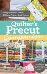 Quilter's Precut Companion: 25 Easy Block Patterns