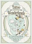 Tattoo Wonderlands Coloring Book for Adults