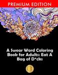 Funny Swear Word Coloring Book: Eggplant Edition