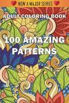 100 Fun and Relaxing Adult Coloring Patterns
