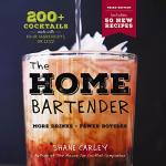 Home Bartender: 200+ Easy Cocktails with 4 Ingredients