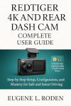 REDTIGER 4K Dash Cam User Guide and Setup