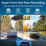 Dual Dash Camera with 4K Front & 2.5K Rear