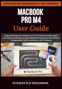 MacBook Pro M4 User Guide: Master Your Laptop