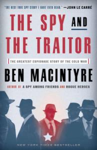 Spy vs. Traitor: Cold War Espionage Uncovered