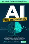 Master Generative AI: Beginner's Quick Guide