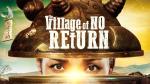 The Village of No Return AI Device